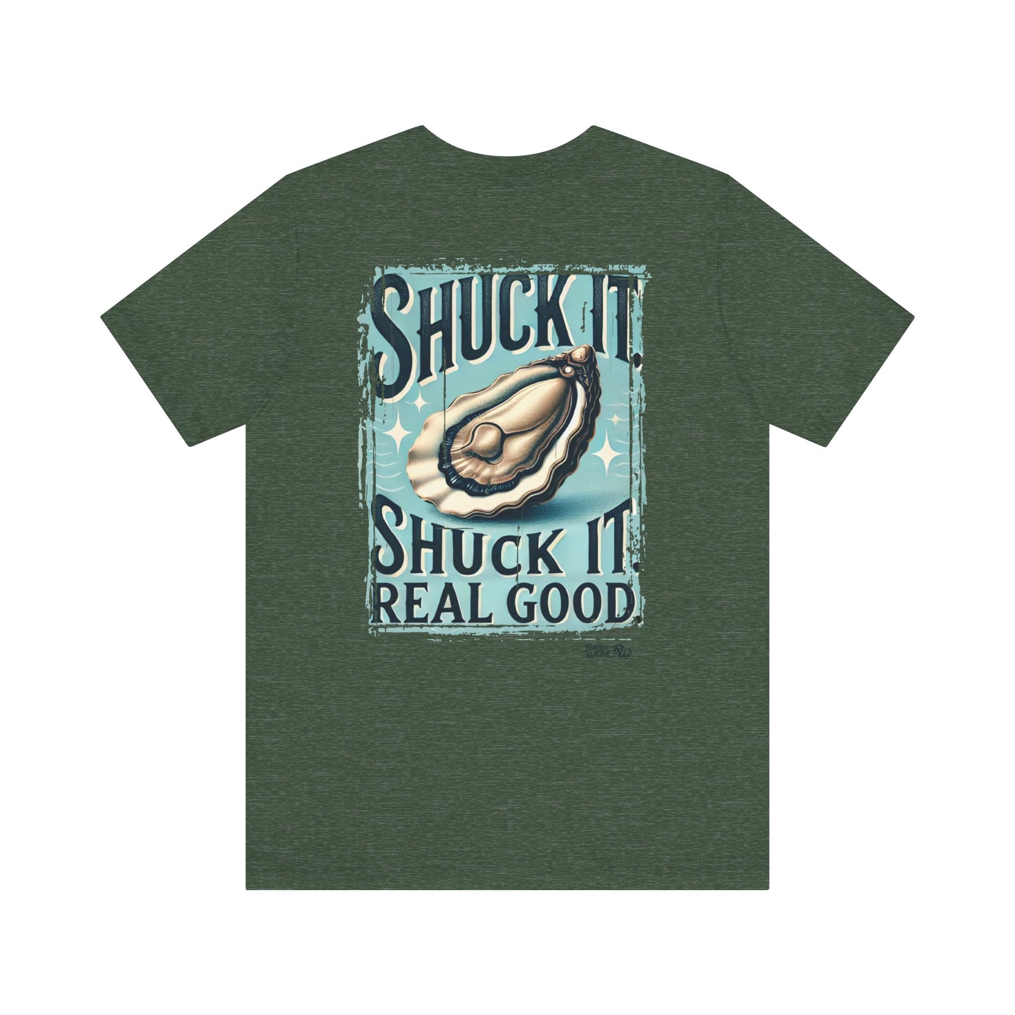 Shuck it Shuck Real Good